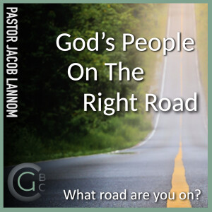 God's People On The Right Road