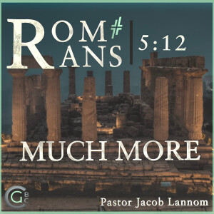 Much More | Romans