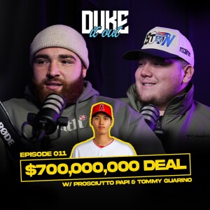Prosciutto Papi & Tommy Guarino on the rise of Tommy Devito and Ohtani’s $700,000,000 deal - EP 011