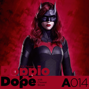 Ruby Rose Exits The CW's Batwoman Series Ahead of Season 2: #DoppioDope w/ Clement Bryant | NERDSoul