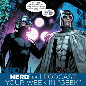 Talkin House of X + Powers of X + Magneto & Professor X w/ Jason Reeves of 133art! | NERDSoul