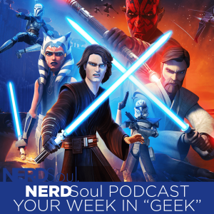 How Does Star Wars Feel Now with The Clone Wars Season 7 Finale w/ Hannibal Tabu | NERDSoul