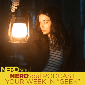 NOS4A2 Heats up, Amadioha IS DOPE, Swamp Thing Is Great But DOOMED, Father's Day & More! | NERDSoul • Your Week in Geek