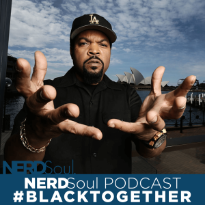 Killing The Messenger - Ice Cube & The CWBA #BlackTogether: A Walk In Her Shoes | NERDSoul