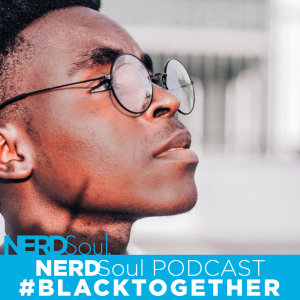 Be A Man About It Part 2: You're 18 Get Out #BlackTogether: A Walk In Her Shoes | NERDSoul