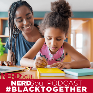 Higher Learning Pt. 1: Homeschool vs. Public School #BlackTogether: A Walk In Her Shoes | NERDSoul