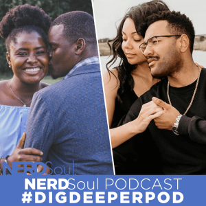 Is There Really 'The ONE' For You Part One #DigDeeper w/ Lady Lisa x Ross McInnis | NERDSoul