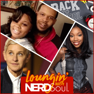 Back To School Vaccines?, Ellen Fire, UPN Netflix, Hollywood Parties & More | Loungin' w/ NERDSoul