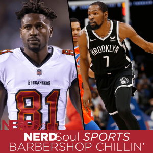 Antonio Brown‘s Forgeries, Kevin Durant Claps Back + Are The Warriors Back? | NERDSoul Sports