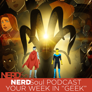 Invincible Episode 7 Roundtable: We Need to Talk w/ Special Guests | NERDSoul