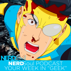 Invincible Episode 8 Roundtable: Where I Really Come From w/ Special Guests | NERDSoul