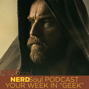 Star Wars Obi-Wan Kenobi Part III - V Review & More w/ Solar Greye | NERDSoul