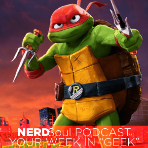 TMNT: Mutant Mayhem Spoiler Talk + Random Spiderman w/ NERDSoulite | NERDSoul