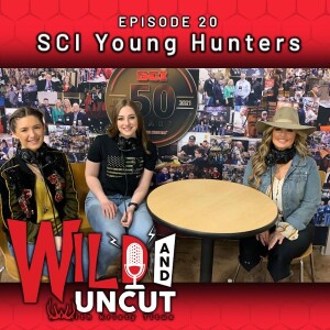 Ep 20 - SCI Young Hunters - Hannah Finley & Shae Greidanus