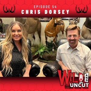 Chris Dorsey / Wild & Uncut / EP 54