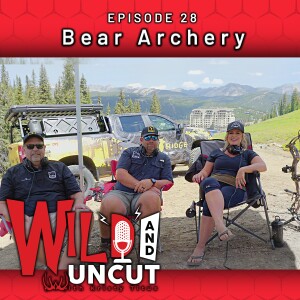 Ep 28 - Bear Archery, John Lene & Jeff Pease