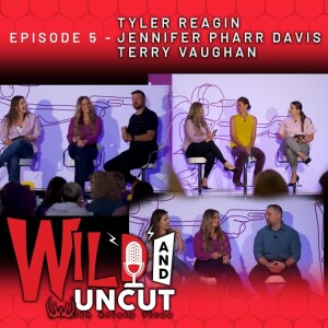 Ep 5 - Terry Vaughan, Tyler Reagin & Jennifer Pharr Davis