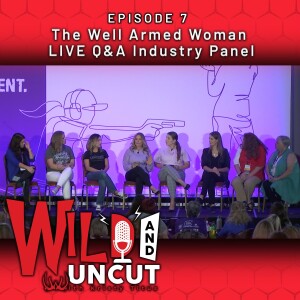 Ep 7 - The Well Armed Woman LIVE Q&A Industry Panel