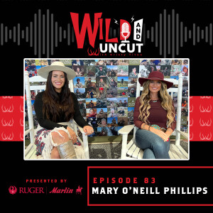 Mary O’Neill Phillips / Wild & Uncut / EP 83