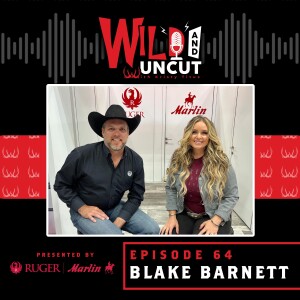 Blake Barnett / Wild & Uncut / EP 64