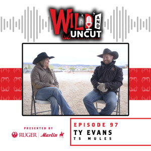 Ty Evans - TS Mules / Wild & Uncut / EP 97