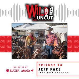 Jeff Pace - Jeff Pace Saddlery / Wild & Uncut / EP 98