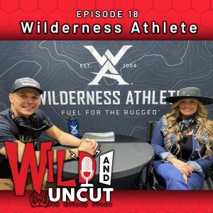 Ep 18 - Kevin Guillen, Wilderness Athlete