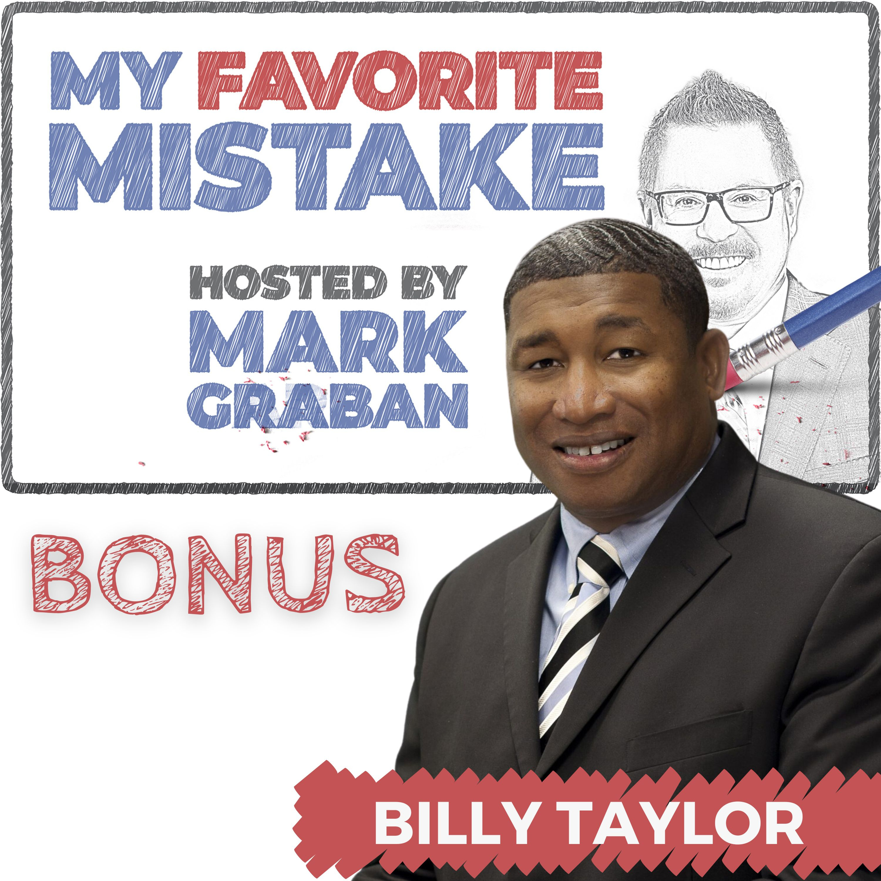 Bonus: Billy Taylor Follow Up Conversation on Episode #5