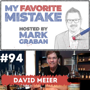 Mistakes Working at Toyota and Distilling Whiskey, ”What Did We Learn Today?” -- David Meier