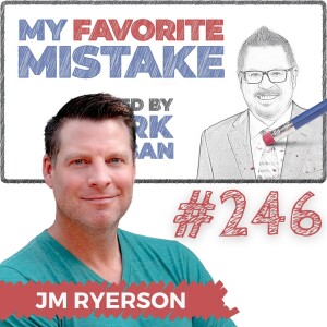 Embracing Mistakes, Opportunity, and Success: Stories from JM Ryerson, Let's Go Win