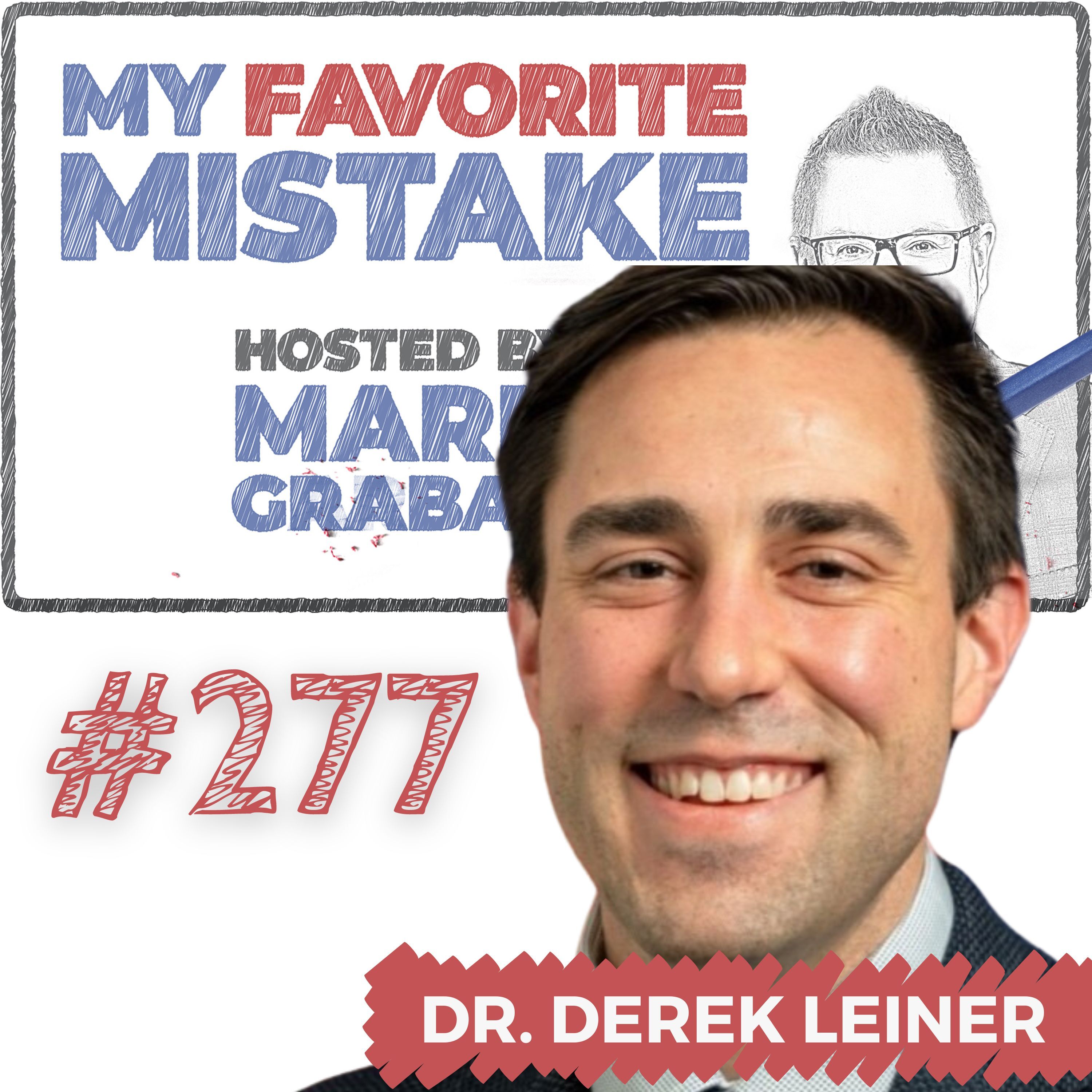 Can Honesty Be the Best Medicine? A Doctor Discloses a Mistake - Derek Leiner