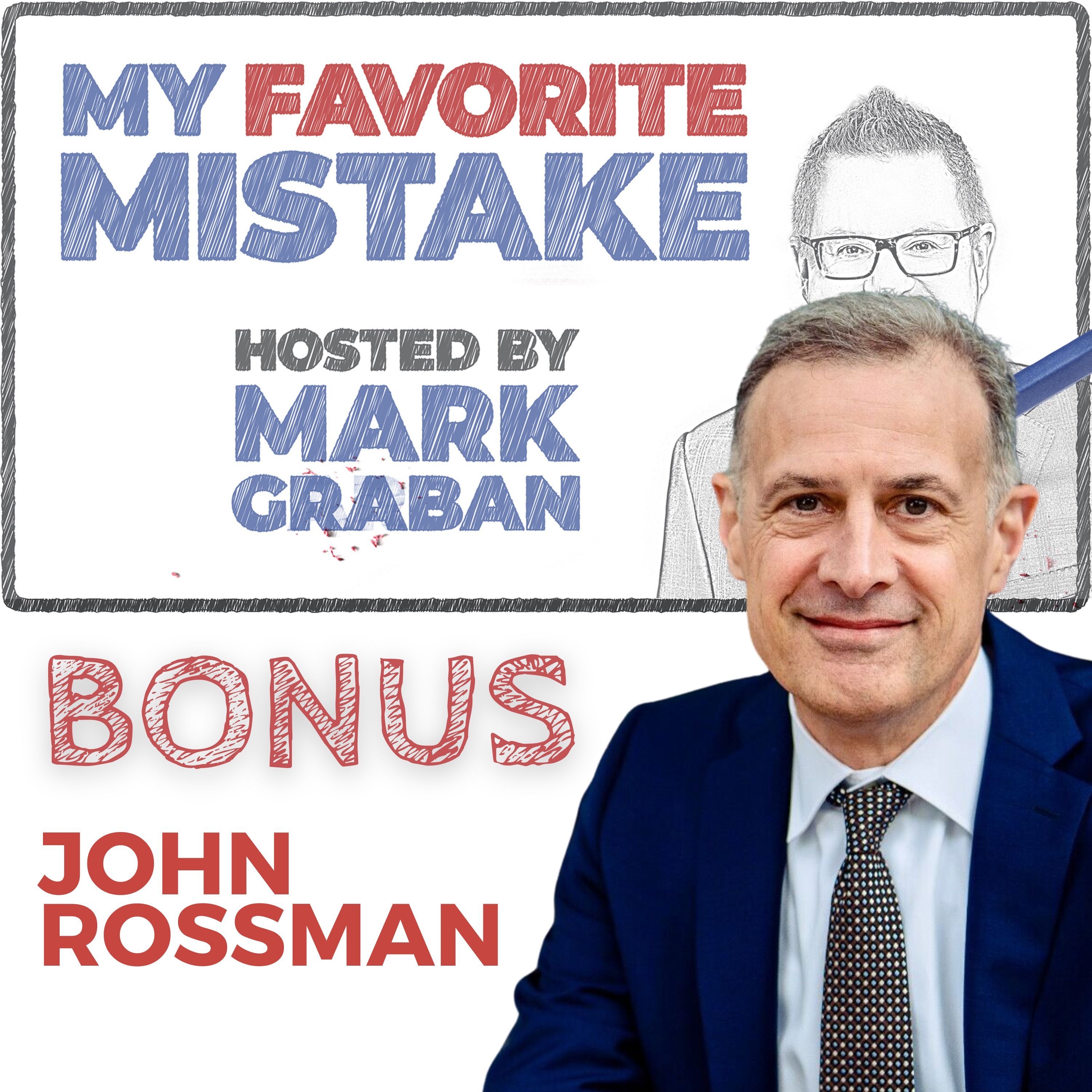 Bonus: John Rossman's Update, Author of "Big Bet Leadership"