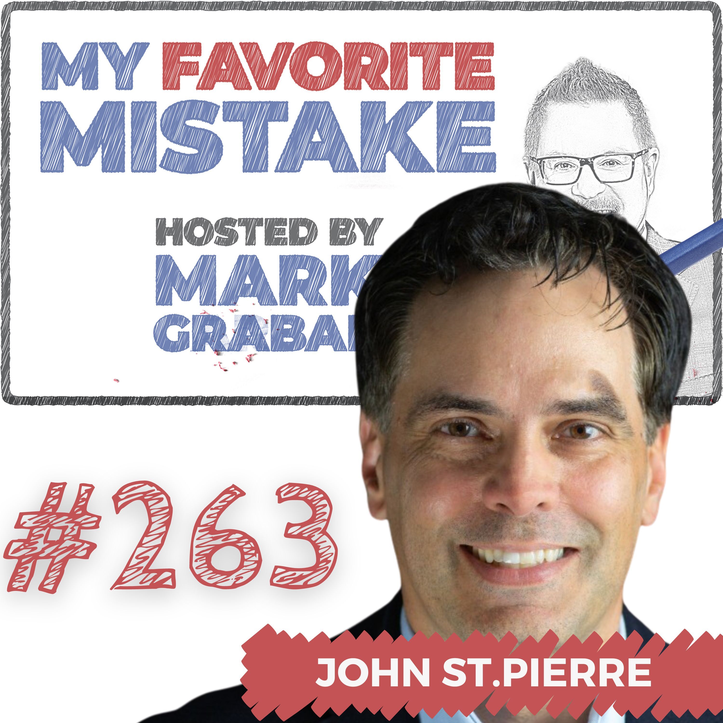 Entrepreneurship Mistakes: The Pitfalls of Growing Too Fast with John St.Pierre