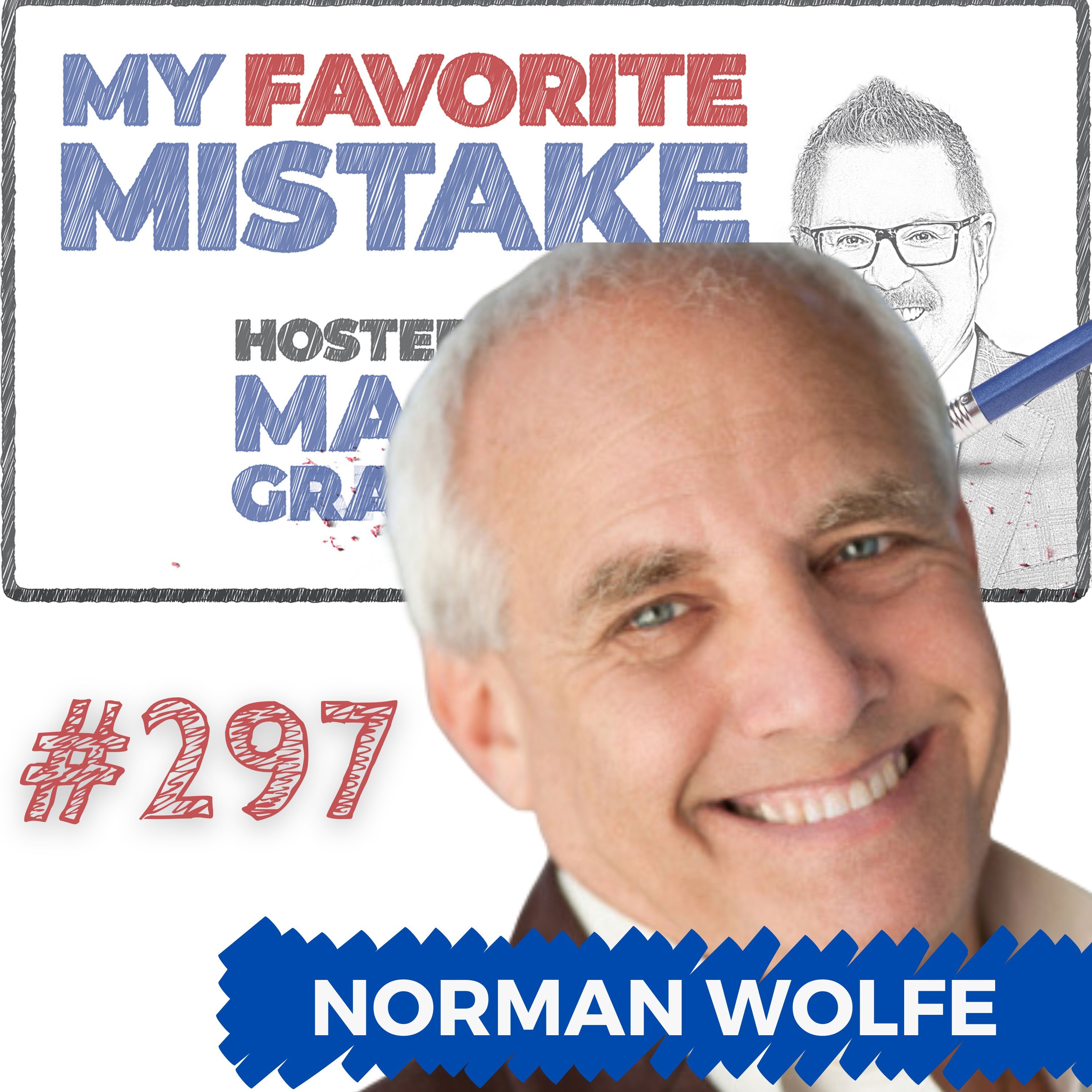 My Favorite Mistake: Business Lessons from Failures and Success
