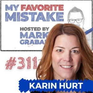 How a Mistake in Confronting Workplace Discrimination Shaped a Leadership Career – Karin Hurt on Speaking Up the Right Way