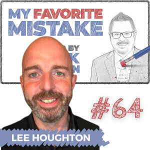 Forcing Change on Others in the Workplace: Lee Houghton