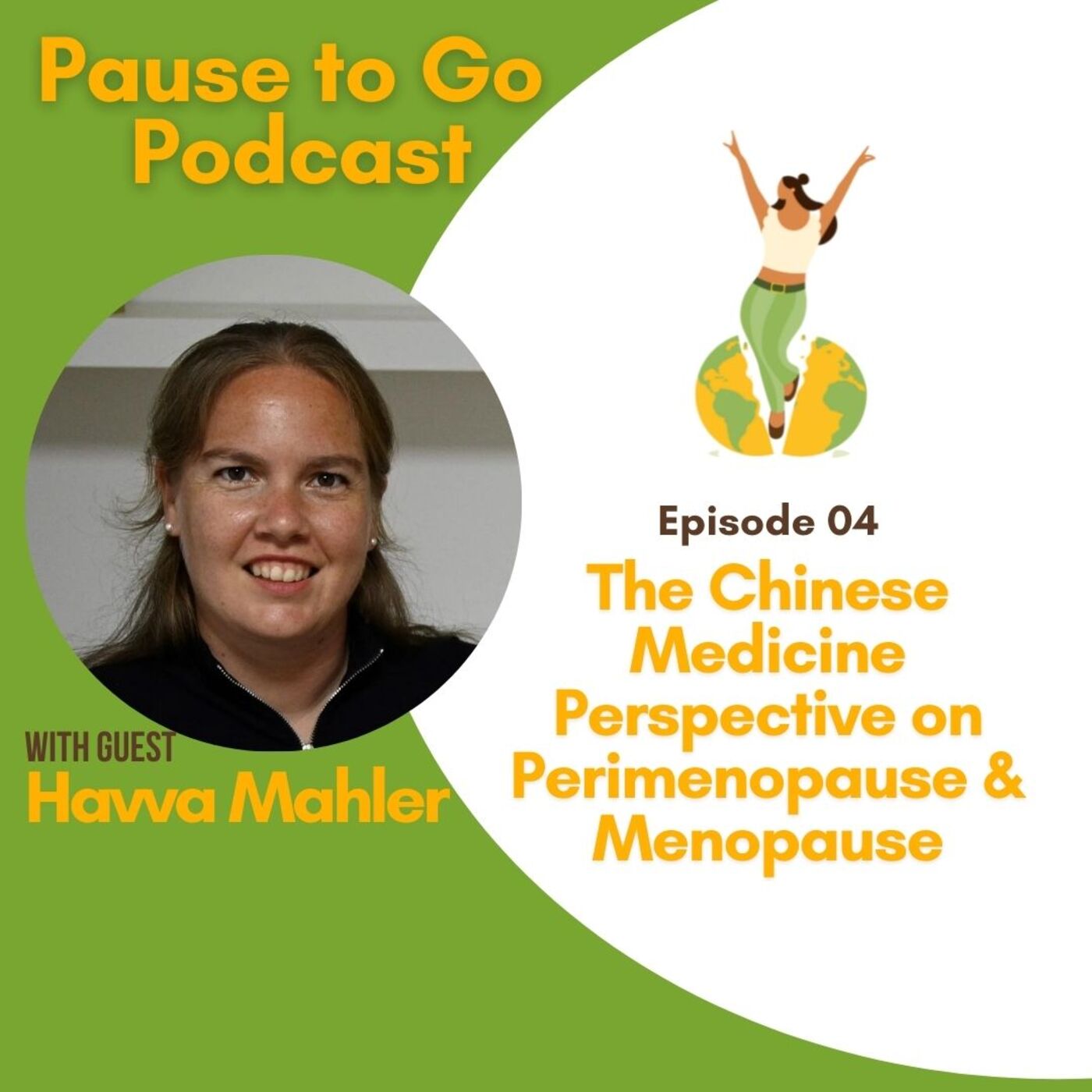 Havva Mahler on the Chinese medicine perspective of perimenopause and menopause Havva Mahler on the Chinese medicine perspective of perimenopause and menopause