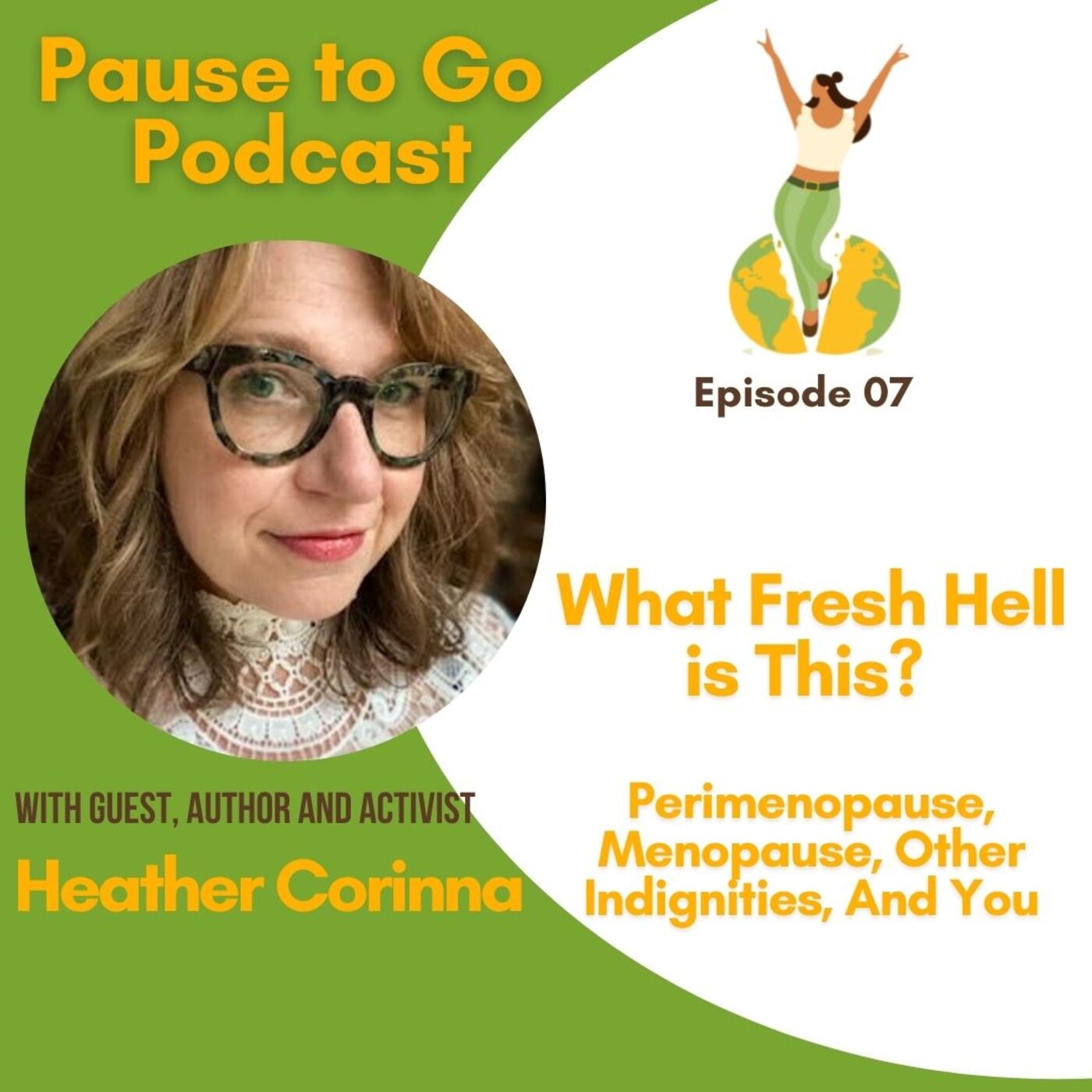 ”What Fresh is This? Perimenopause, Menopause, Other Indignities, and You” with Author Heather Corinna ”What Fresh is This? Perimenopause, Menopause, Other Indignities, and You” with Author Heather Corinna