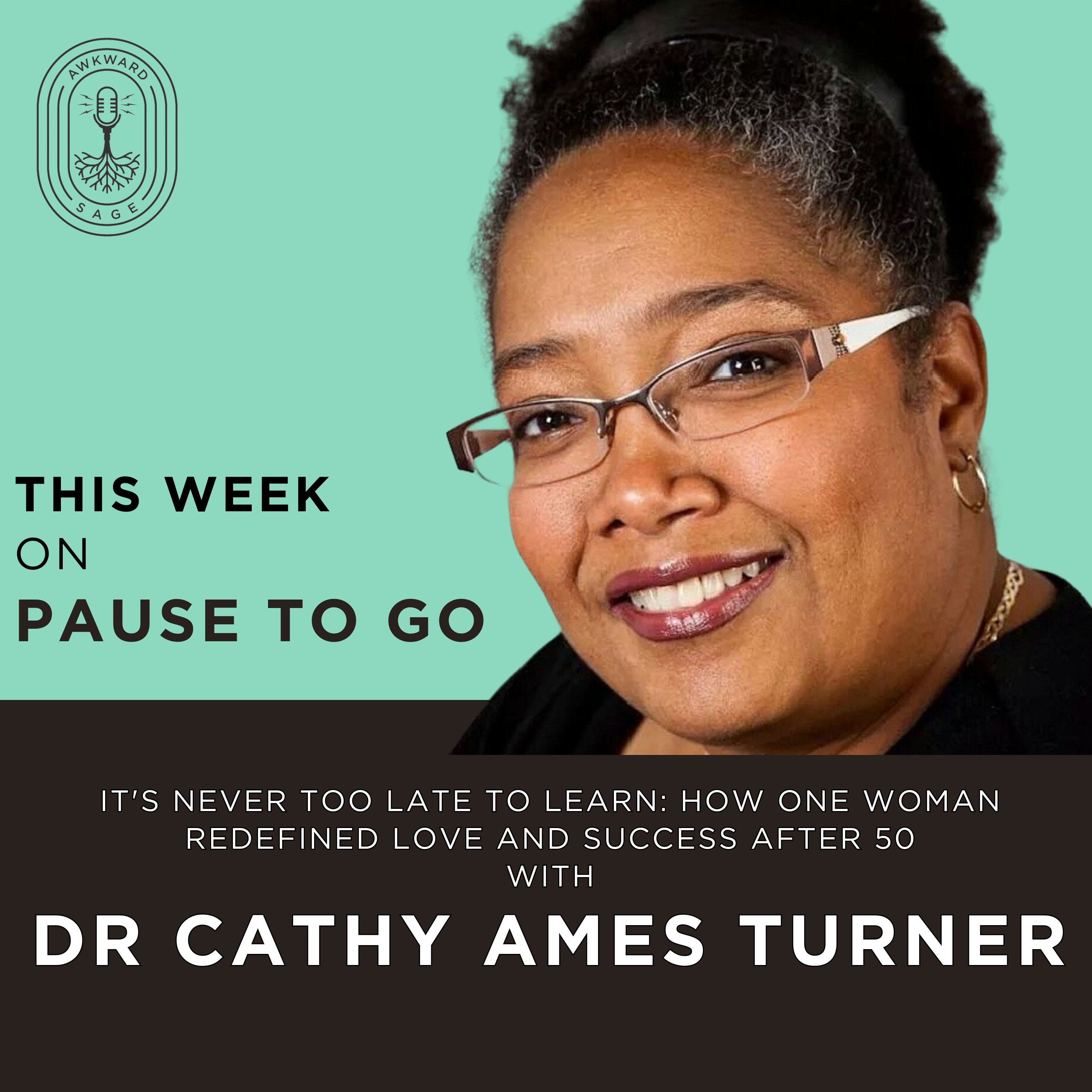 It's never too late to learn: A journey to redefine love and success after 50