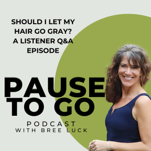 Should I let My Hair Go Gray? A Listener Question and Answer Episode