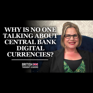 Susie Violet Ward raises the alarm bells about CBDCs and government plans to control digital money