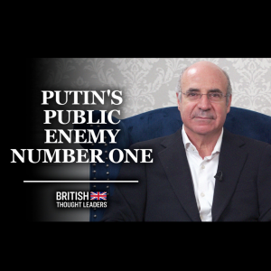Bill Browder, Putin’s Enemy Number One, on Russian, Ukraine, Western enablement & the Magnitsky Act