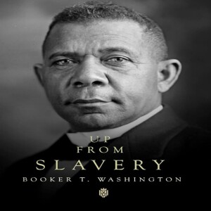 Up From Slavery: Brooker T. Washington (Free Complete Audiobook)