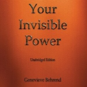 Your Invisible Power | Genevieve Behrend (Free Complete Audiobook)