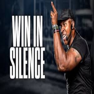 Win In Silence. Let Them Think You're Losing - Motivational Speech