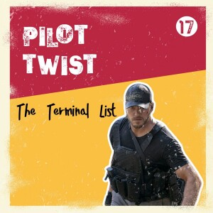 The Terminal List | Pilot Twist #17