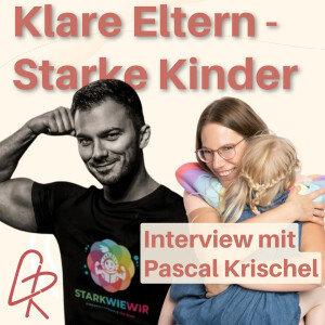 Kinder stärken von innen und außen - Interview mit Pascal Krischel von Stark wie wir