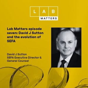 EP 7: David J Sutton and the evolution of SEFA