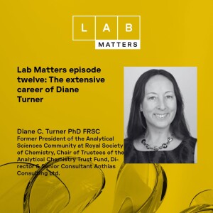 EP 12: The extensive career of Dr Diane Turner