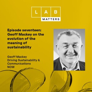 EP 17: Geoff Mackey on the evolution of the meaning of sustainability